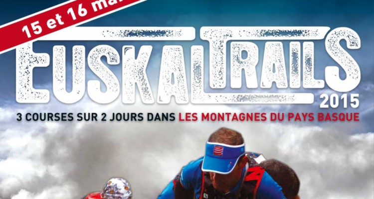 Euskal Trail 2015 - un trail exceptionnel au Pays Basque