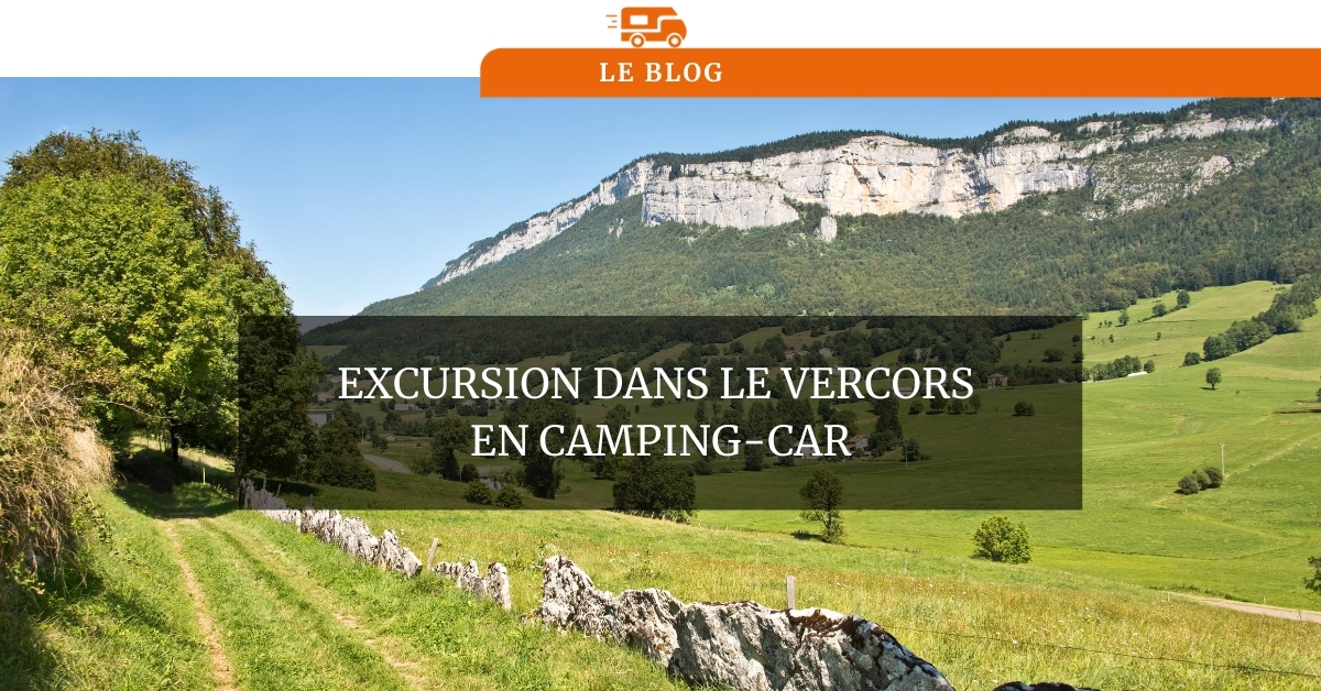 Excursion dans le Vercors en campingcar