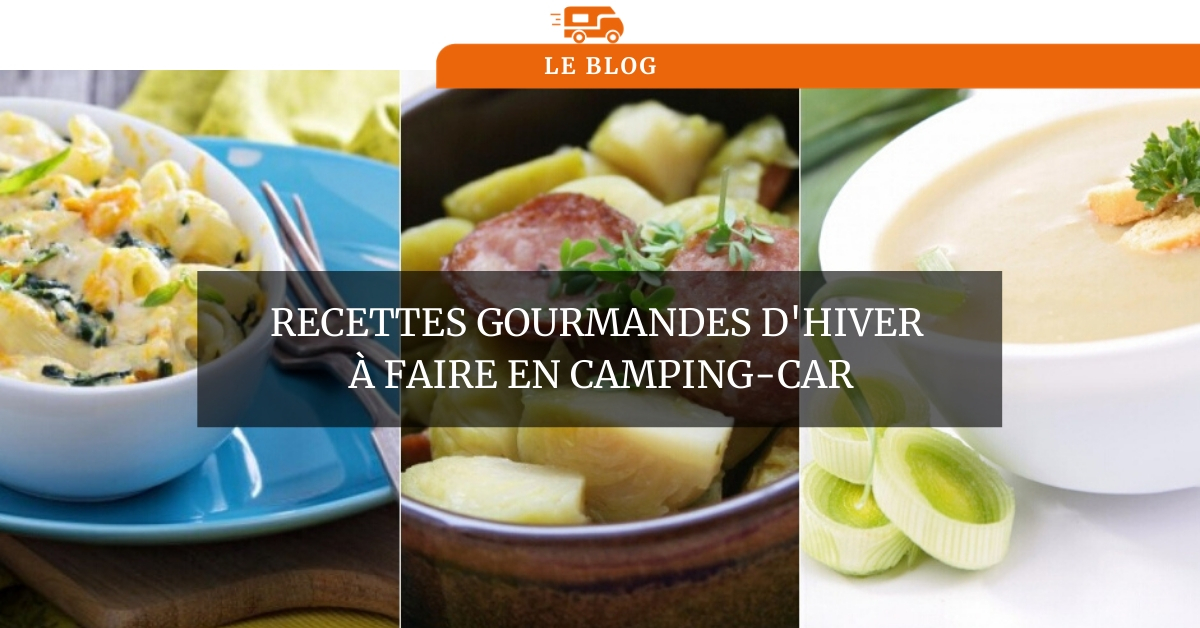 Recettes gourmandes à faire en camping-car spécial Hiver