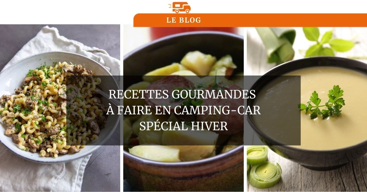 Recettes gourmandes à faire en camping-car spécial Hiver