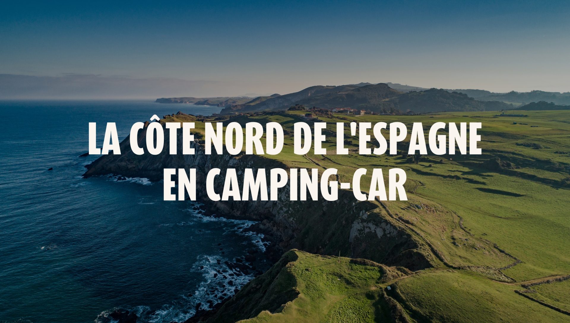 Visite guidée de la Côte nord espagnole en camping-car
